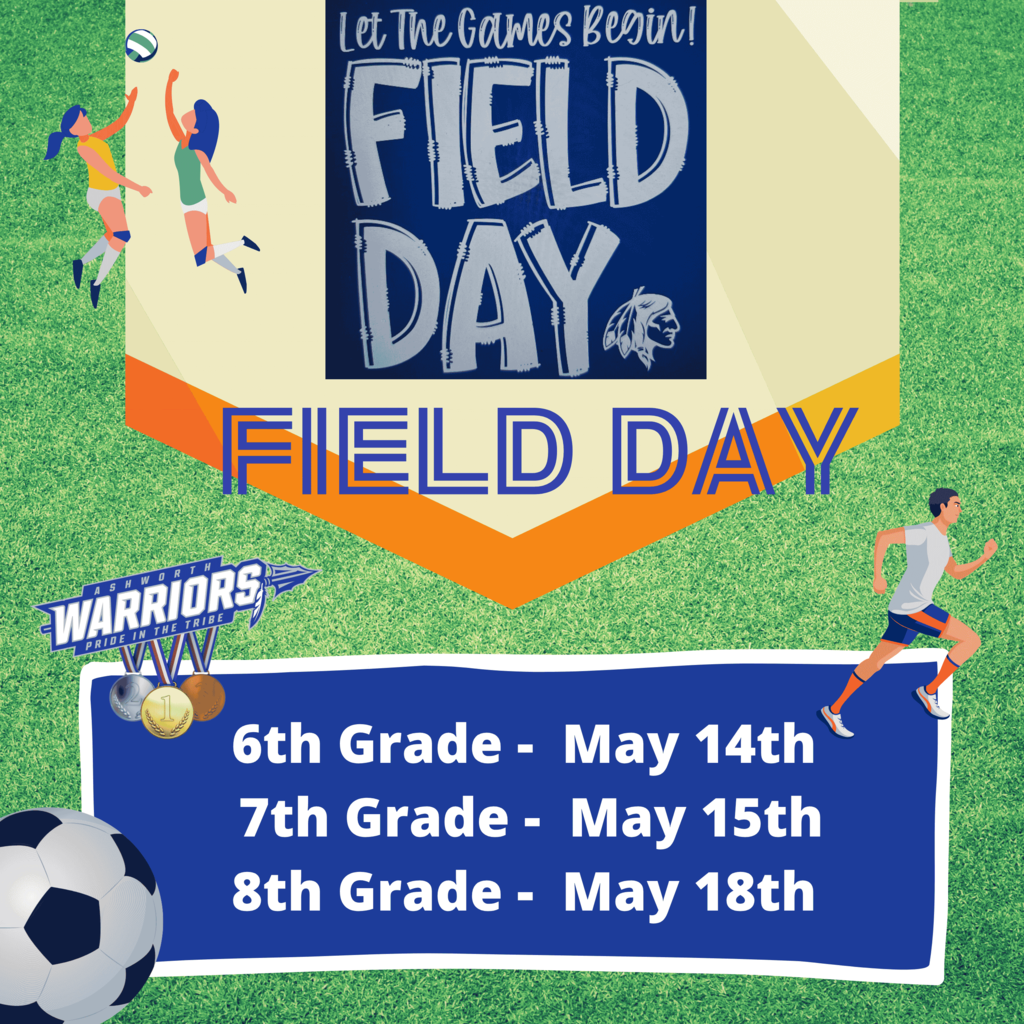 Awards Day programs will be as follows:  6th grade - May 14th; 7th grade - May 15th; 8th grade - May 18th
