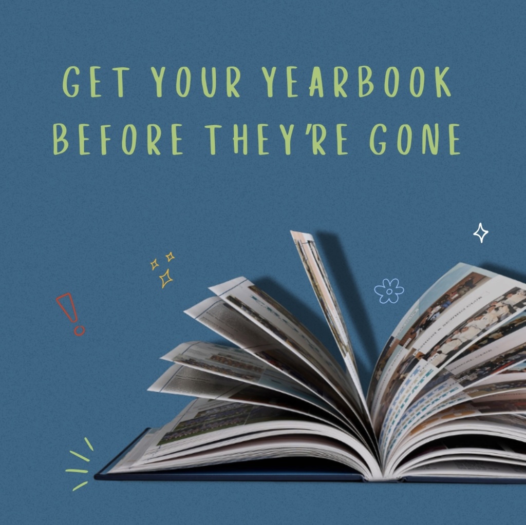 An image reminding students to purchase their yearbook for $95. Distribution day will be May 6 during all lunches. 