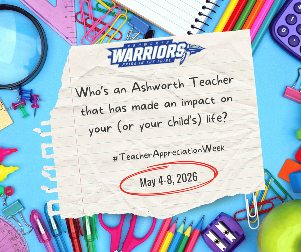  Who’s an Ashworth Teacher that has made an impact on your (or your child’s) life? #TeacherAppreciationWeek
