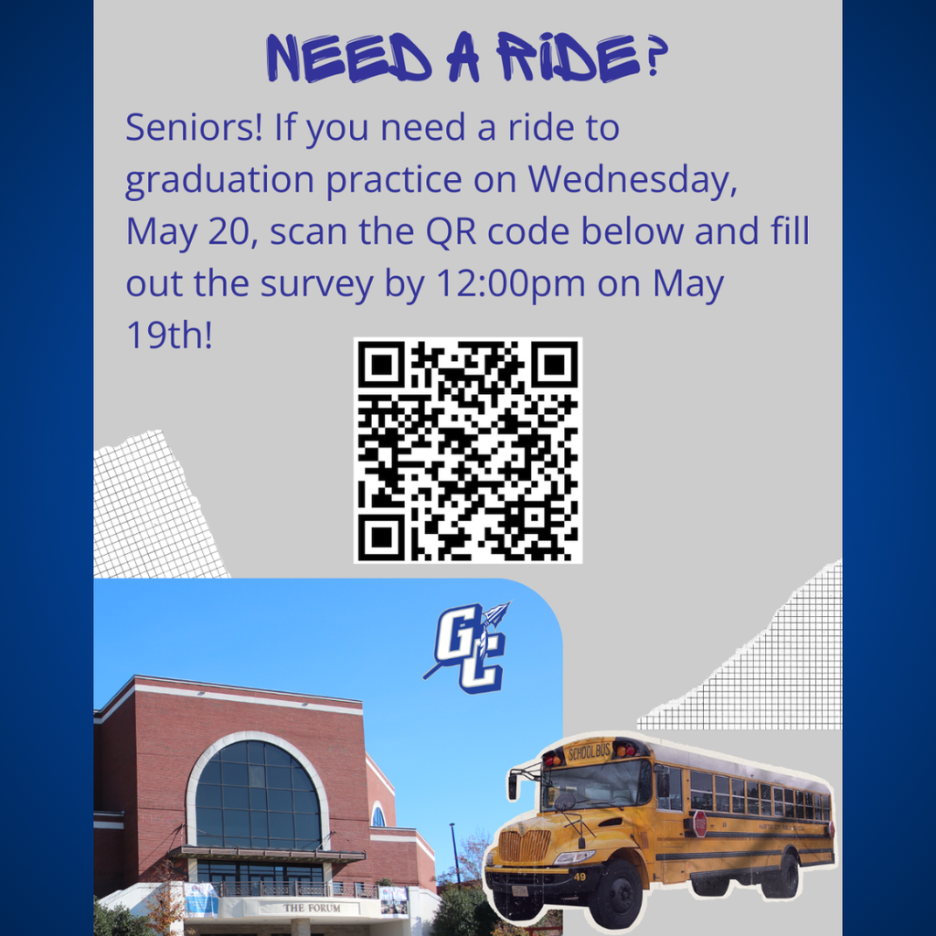 Seniors - Need a ride to graduation practice on Weds. May 20. Scan the QR code below and fill out the survey by 12:00 PM on May 19th.
