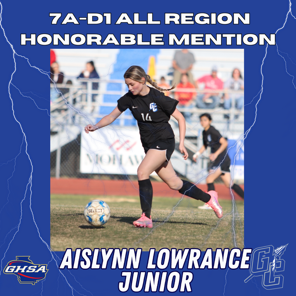 Photo of Aislynn Lowrance -GCHS Junior - Soccer - 7A D1 All Region Honorable Mention