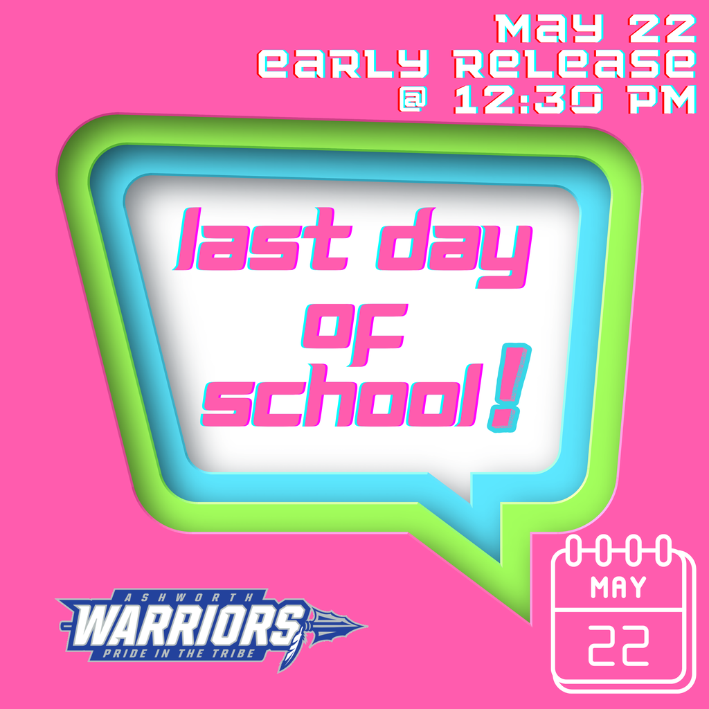 Last Day of School/Early Release