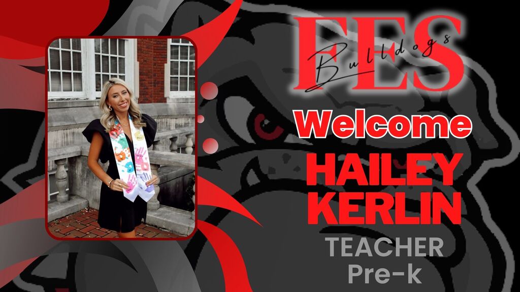 Welcome Hailey Kerlin to FES