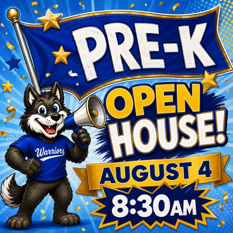 Pre-K Open House—Tuesday, August 4--8:30 AM