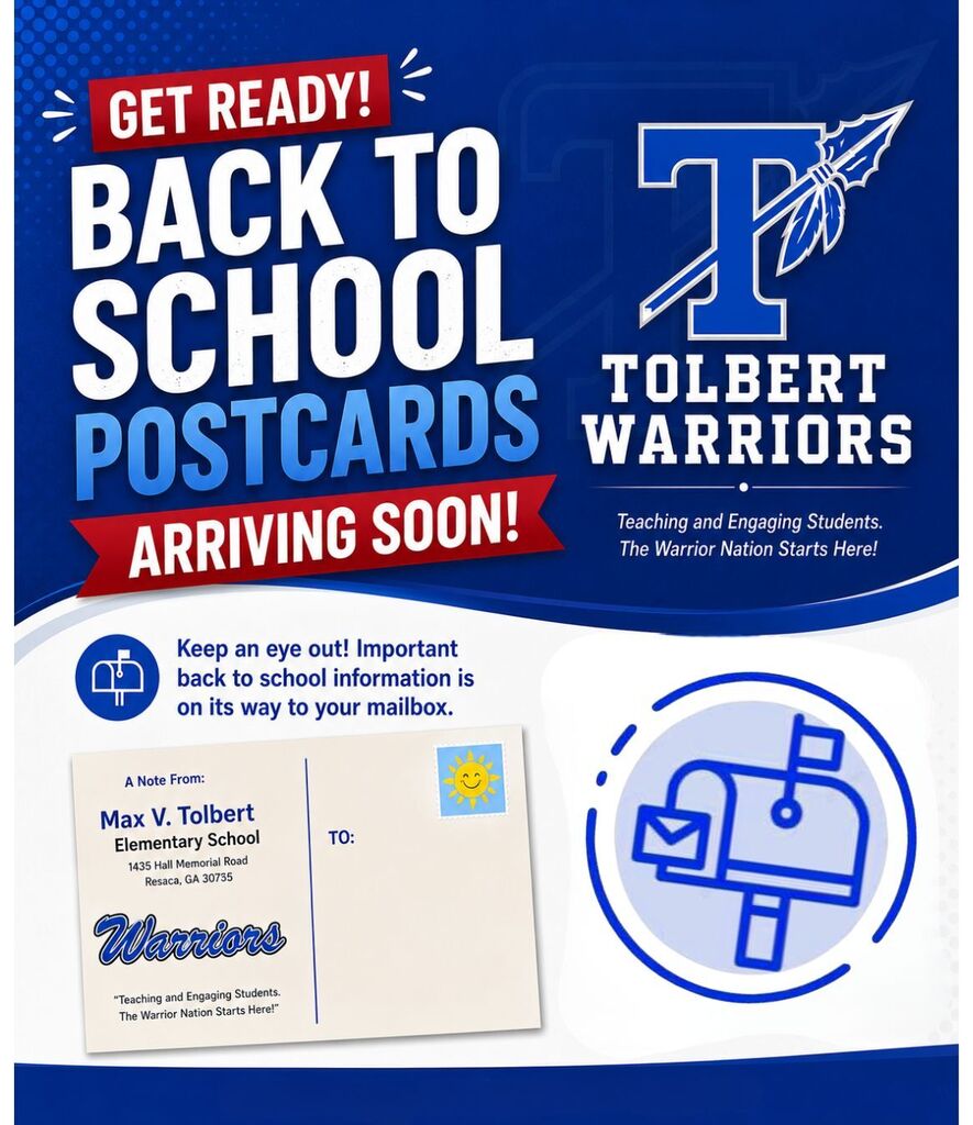 Back-to-school postcard announcement for Max V. Tolbert Elementary School, encouraging families to watch their mailbox for important school information arriving soon.