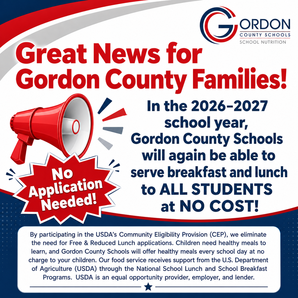 Flyer for breakfast and lunch being served at no cost to Gordon County Schools students for 26-27.