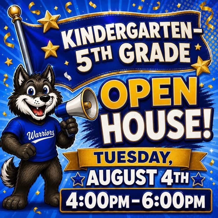 K-5 Open House
