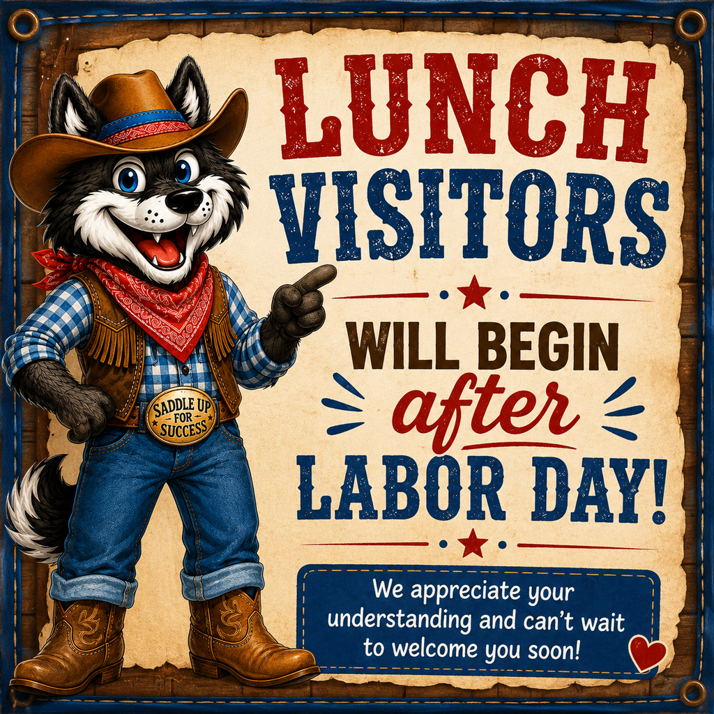 Lunch Visitors will begin after Labor Day. 
