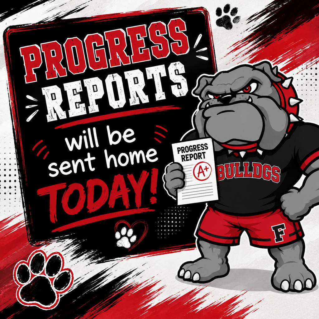 Progress reports will be sent home with students today!