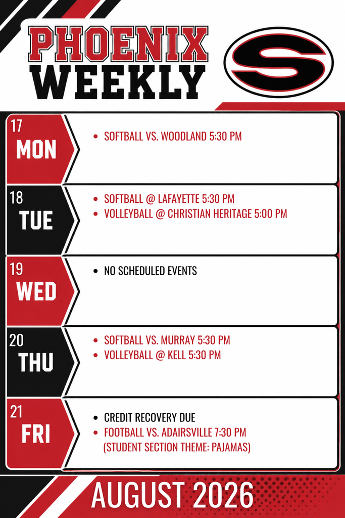 A Phoenix Weekly calendar for Sonoraville High School covering August 17–21, 2026. The graphic uses the school colors red, black, and white and includes the Phoenix Weekly title and Sonoraville “S” logo. Monday, August 17: Softball vs. Woodland at 5:30 PM. Tuesday, August 18: Softball at LaFayette at 5:30 PM and volleyball at Christian Heritage at 5:00 PM. Wednesday, August 19: No scheduled events. Thursday, August 20: Softball vs. Murray at 5:30 PM and volleyball at Kell at 5:30 PM. Friday, August 21: Credit Recovery is due; football vs. Adairsville at 7:30 PM; student section theme is pajamas.