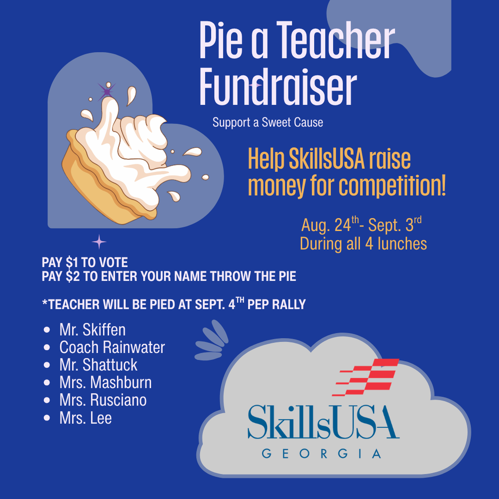 Warriors, it's time to make your votes count! 🥧 From August 24 through September 3, support SkillsUSA and help send our students to competition by voting in the Pie a Teacher Fundraiser. Will it be Mr. Skiffen, Coach Rainwater, Mr. Shattuck, Mrs. Mashburn, Mrs. Rusciano, or Mrs. Lee? 💵 $1 per vote 🥧 $2 enters your name for a chance to throw the pie at the September 4 Pep Rally! Support a sweet cause and have some fun along the way! 💙🤍