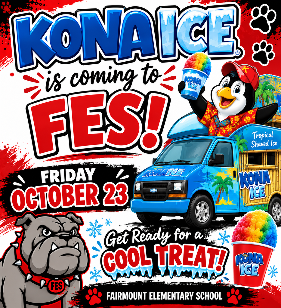 Kona Ice will be at FES on Friday, October 23! Please send correct change with your student in a baggie or envelope on October 23. Thank You!