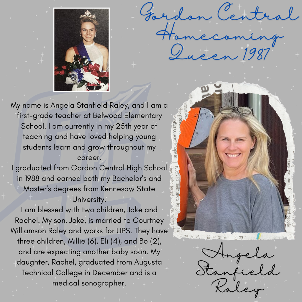 Gordon Central Homecoming Queen - 1987 - Angela Stanfield Raley