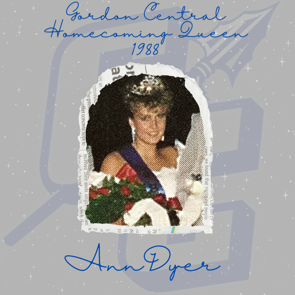 Gordon Central Homecoming Queen - 1988 - Ann Dyer