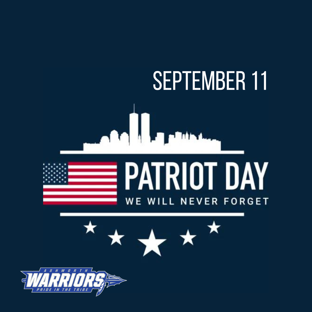 Patriot Day September 11 - we will never forget