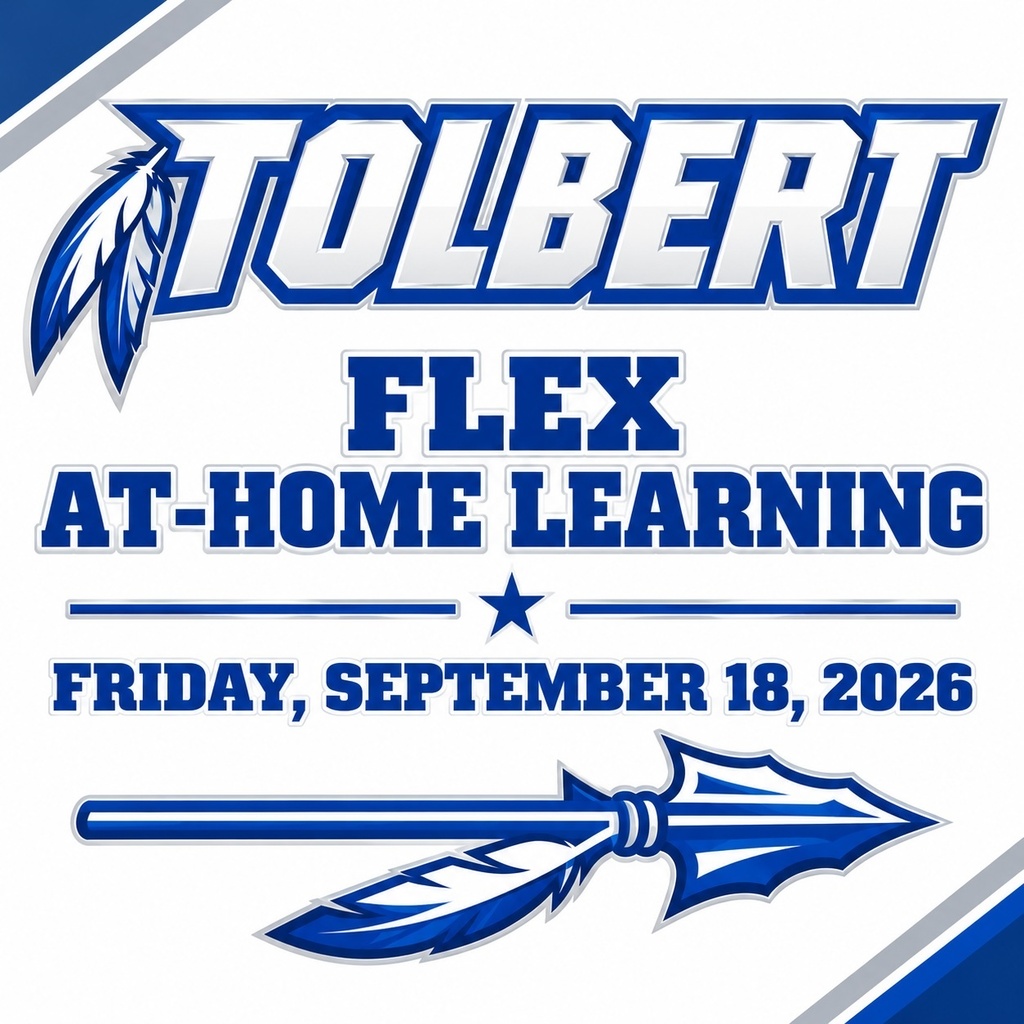 Tolbert feather logo and a large Warrior spear. Text reads, “Tolbert Flex At-Home Learning, Friday, September 18, 2026.”
