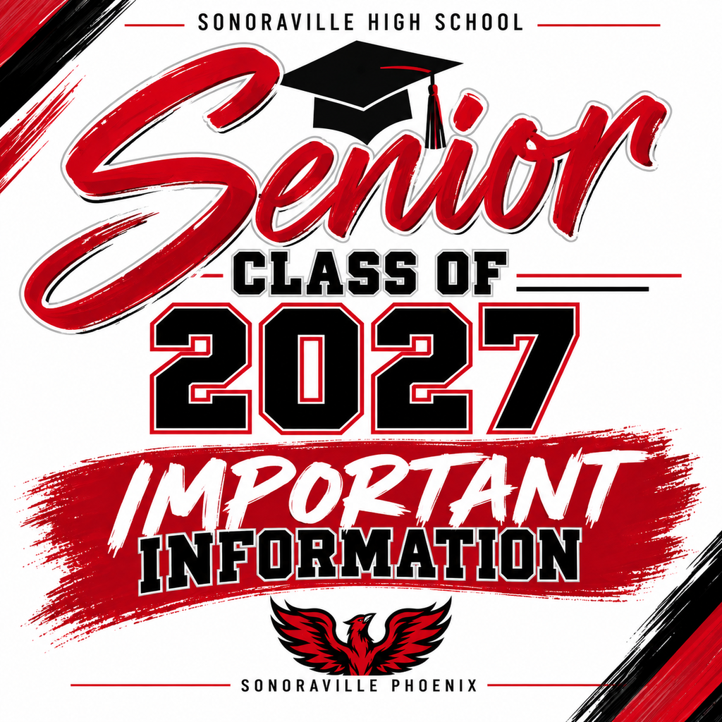 A graphic that says: Senior Class of 2027 Important Information.