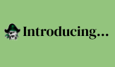 Introducing...