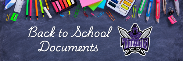Back to School Documents banner with colorful school supplies on a chalkboard background and a Titans logo.