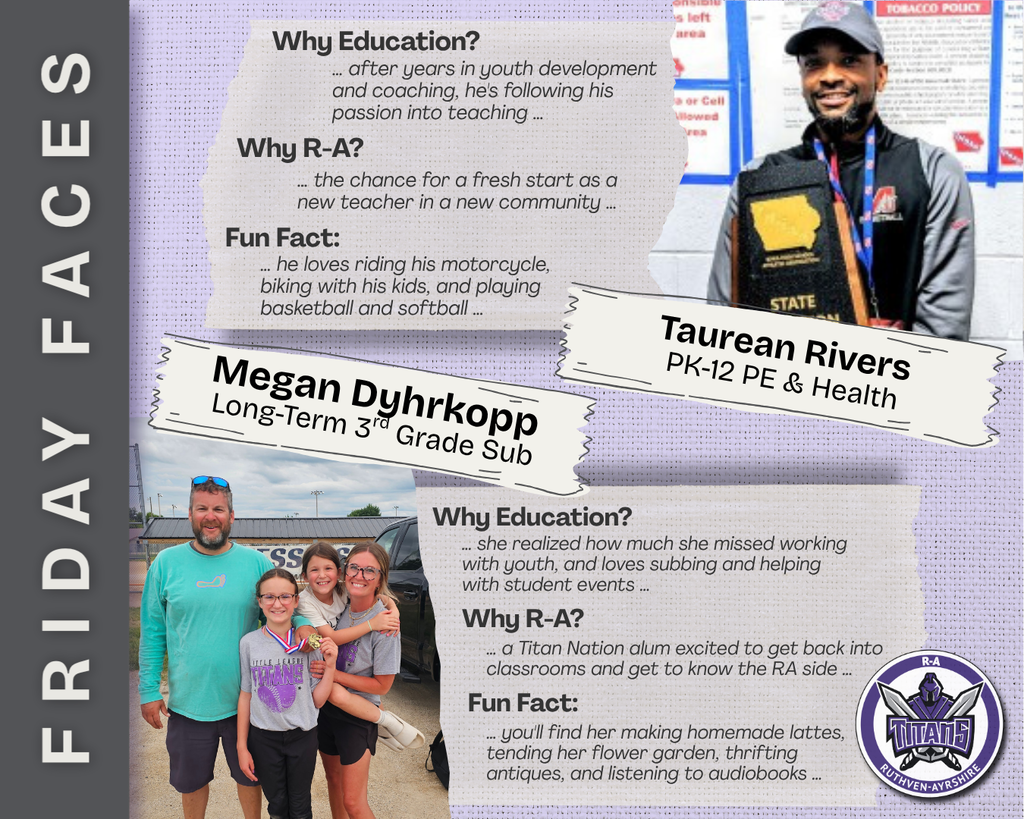 Purple Friday Faces graphic welcoming new Ruthven-Ayrshire staff Taurean Rivers (PK-12 PE & Health) and Megan Dyhrkopp (Long-Term 3rd Grade Sub), with their photos and short intros.