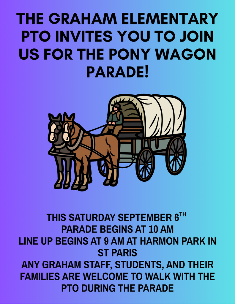 Horse drawn wagon on flyer inviting staff, students, and families to join the PTO in the Pony Wagon Parade Sept 6th 