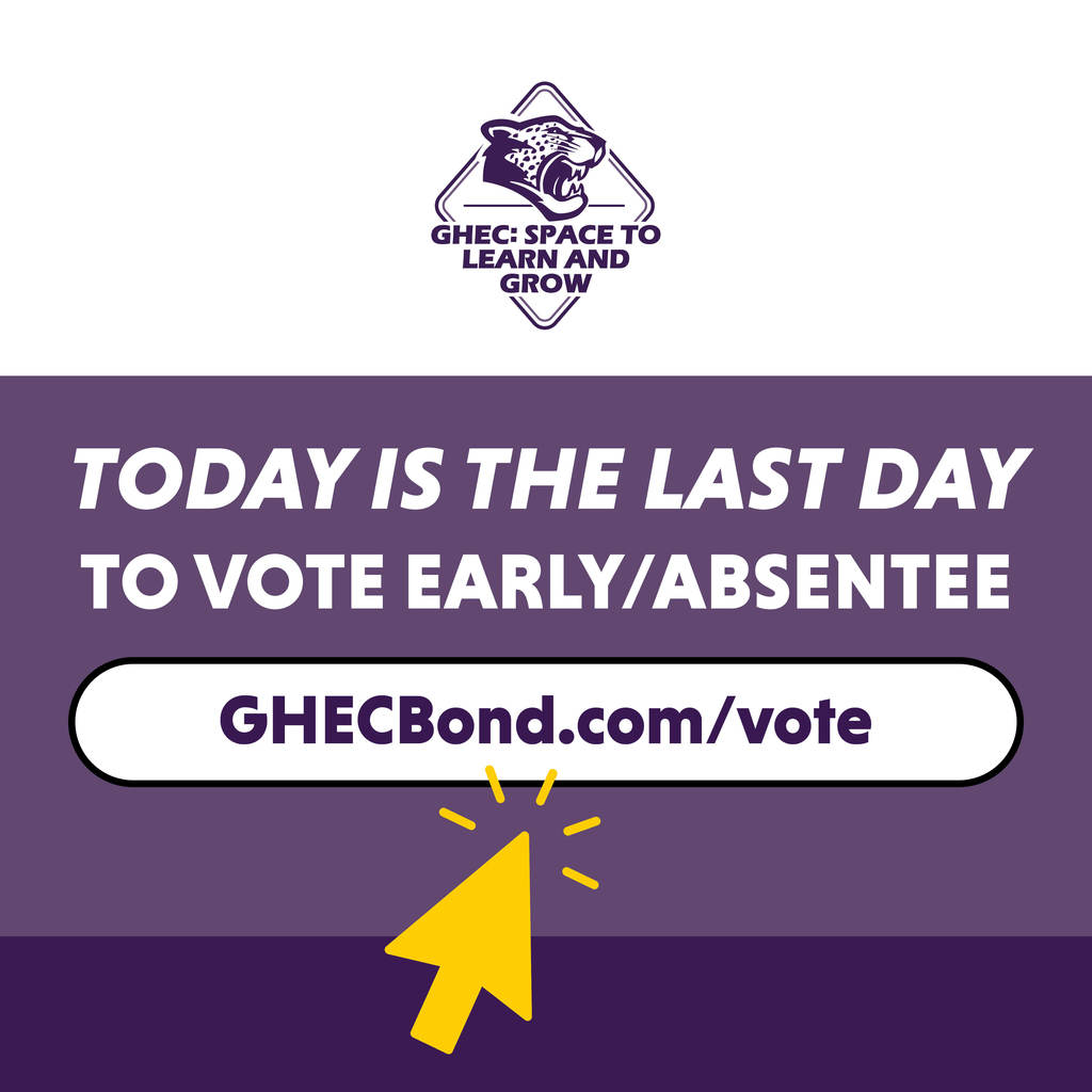Today is the last day to vote early/absentee in person on our district's referendum! Visit GHECBond.com/vote for more information.