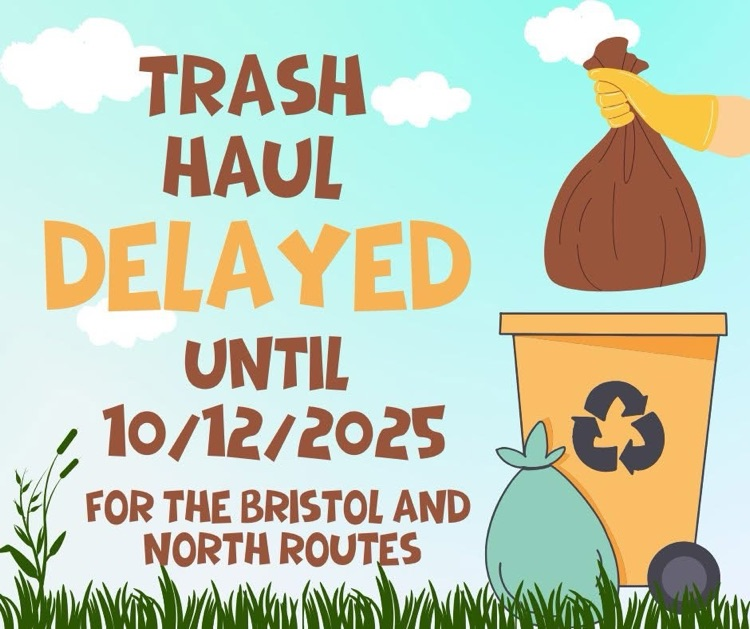 trash haul delayed till October 12th