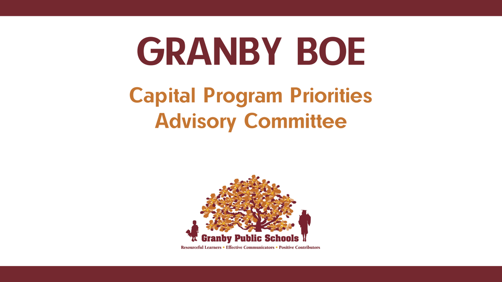 Granby BOE Capital Program Priorities Advisory Committee