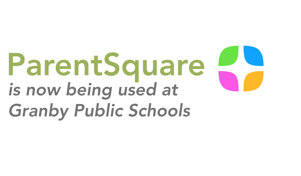 PARENTSQUARE is now being used at granby public schools image