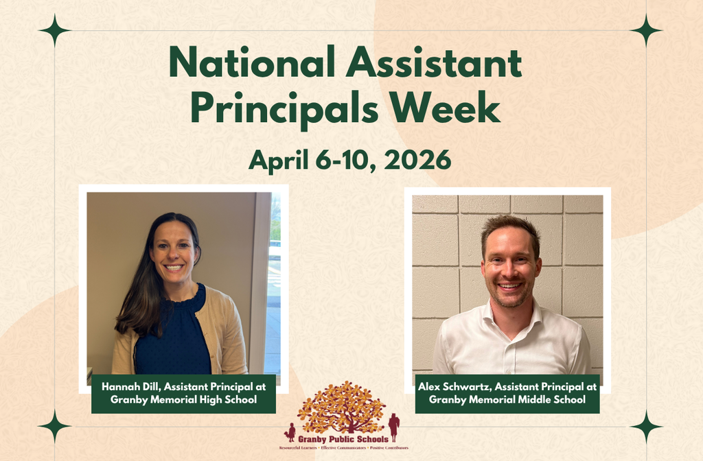 National Assistant Principals Week April 6-10, Assistant Principal Hannah Dill at GMHS and Assistant Principal Alex Schwartz at GMMS