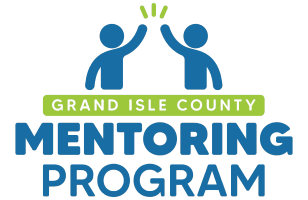 Grand Isle Country Mentoring Program