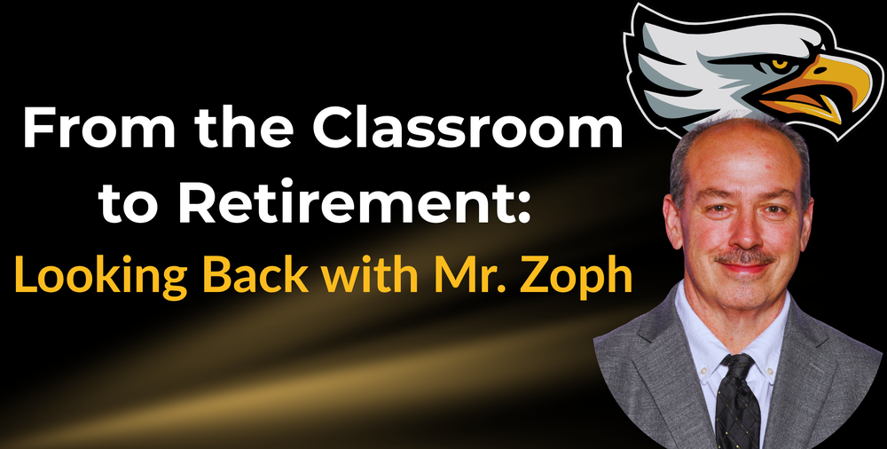 Picture of Mr Zoph with a heading saying From the classroom to retirement: looking back with Mr. Zoph