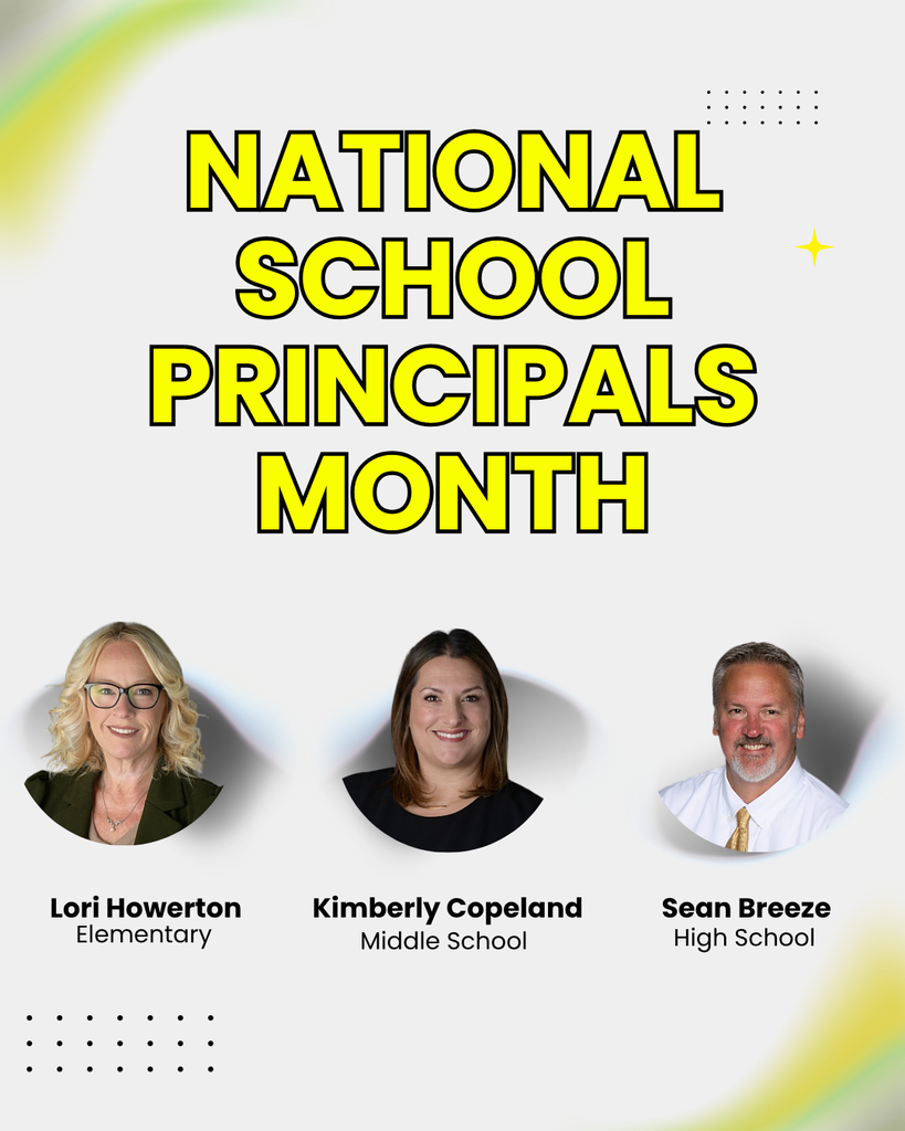 Graphic celebrating National School Principals Month. The top text reads “National School Principals Month” in bold yellow and black letters. Below are three circular photos of school principals: Lori Howerton, labeled Elementary; Kimberly Copeland, labeled Middle School; and Sean Breeze, labeled High School. The background is light gray with soft yellow and green accents.