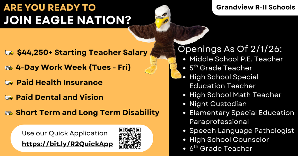 Graphic recruiting ad for Grandview R-II Schools titled “Are You Ready to Join Eagle Nation?” featuring an eagle mascot. Highlights include $44,250+ starting teacher salary, a 4-day work week (Tuesday–Friday), paid health, dental and vision insurance, and short- and long-term disability. A list of current job openings as of February 1, 2026 is shown, along with a QR code and link to a quick application.