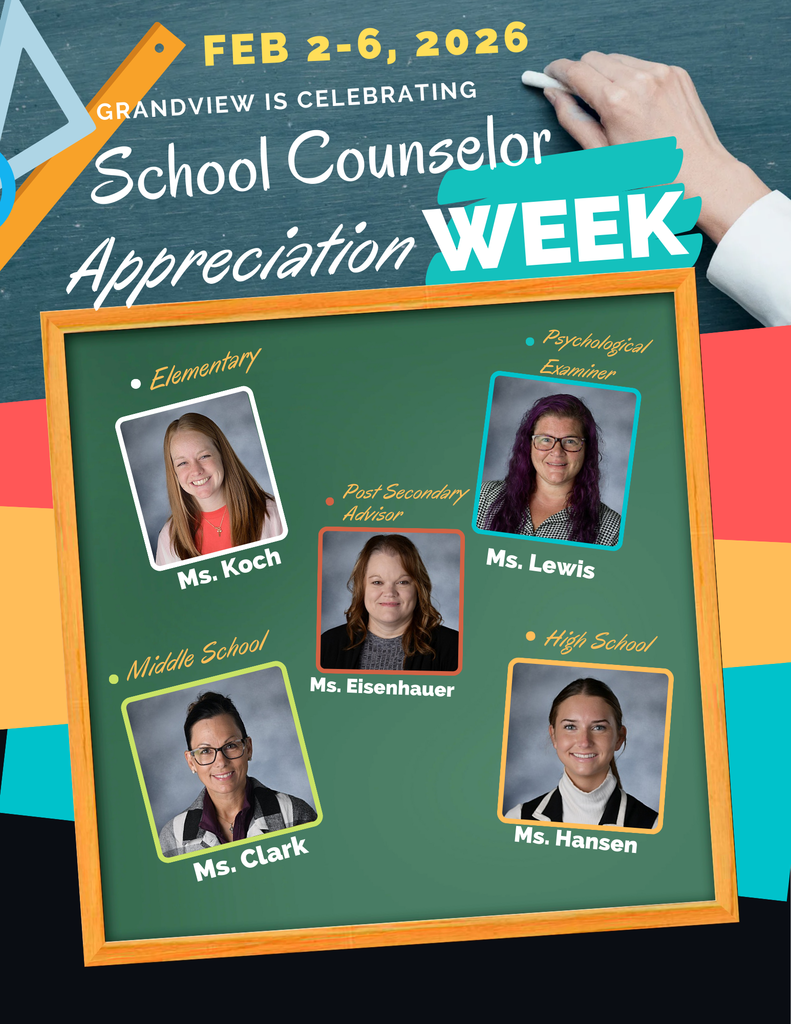 Graphic announcing Grandview School Counselor Appreciation Week, February 2–6, 2026. The design features a chalkboard background with photos of five school counselors labeled by role: Elementary counselor Ms. Koch, Middle School counselor Ms. Clark, Post Secondary Advisor Ms. Eisenhauer, Psychological Examiner Ms. Lewis, and High School counselor Ms. Hansen.