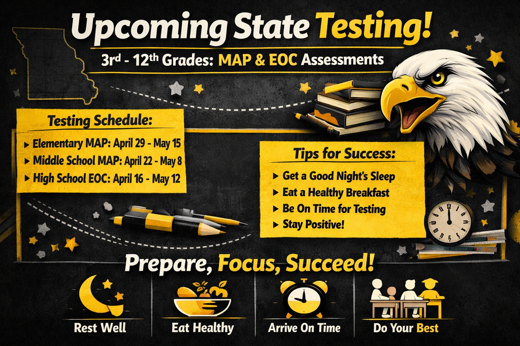 A bold black and yellow school-themed graphic announces “Upcoming State Testing” for 3rd–12th grades, including MAP and EOC assessments. The image features a large eagle mascot on the right, symbolizing school pride, with books and school supplies nearby. On the left, a testing schedule lists: Elementary MAP (April 29–May 15), Middle School MAP (April 22–May 8), and High School EOC (April 16–May 12). A “Tips for Success” section highlights getting good sleep, eating a healthy breakfast, arriving on time, and staying positive. Along the bottom, icons reinforce preparation habits with phrases like “Rest Well,” “Eat Healthy,” “Arrive On Time,” and “Do Your Best.” The overall design uses high-contrast colors and school spirit imagery to encourage students to prepare and succeed.