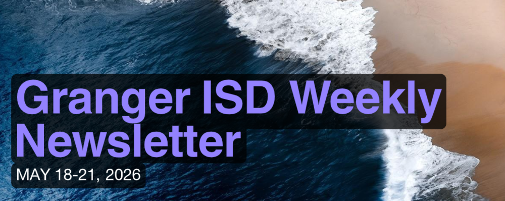 Granger School Weekly Newsletter (May 18-21, 2026)