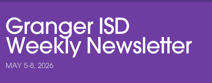 Granger School Weekly Newsletter (May 5-8, 2026)