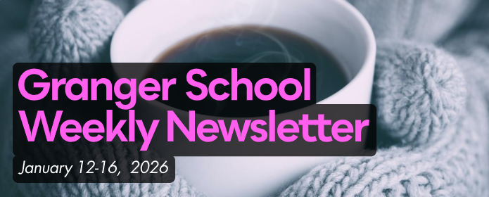 Granger School Weekly Newsletter (Jan. 12-16, 2026)
