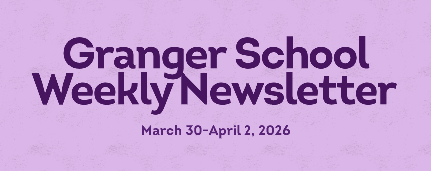 Granger School Weekly Newsletter (Mar. 30-Apr. 2, 2026)