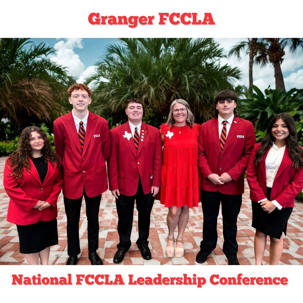 Granger FCCLA members Alexandria Lopez, Jack Darley, Connor Vanek, Calvin Thames and Marisa Garcia along with Advisor, Angela Dismukes, at the National FCCLA Leadership Conference in Orlando, Florida.