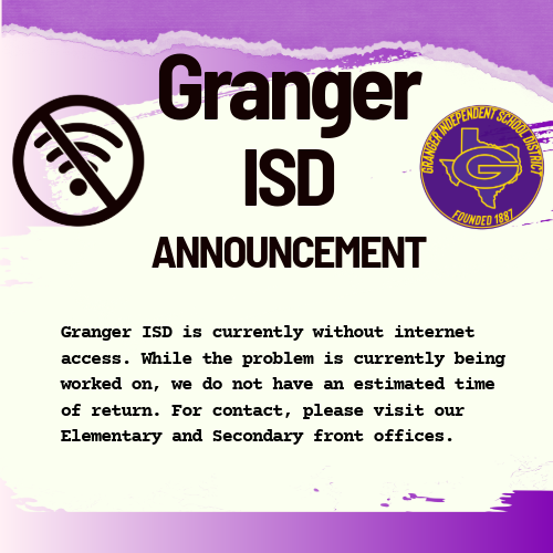 Internet Service Outage - Granger ISD