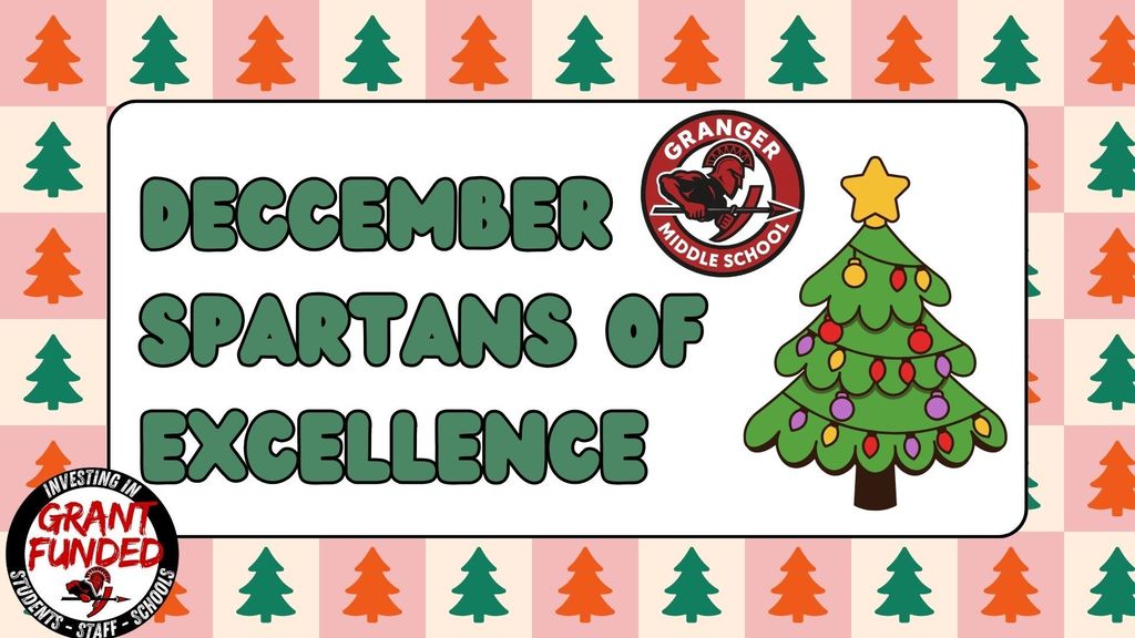 December Spartans of Excellence!