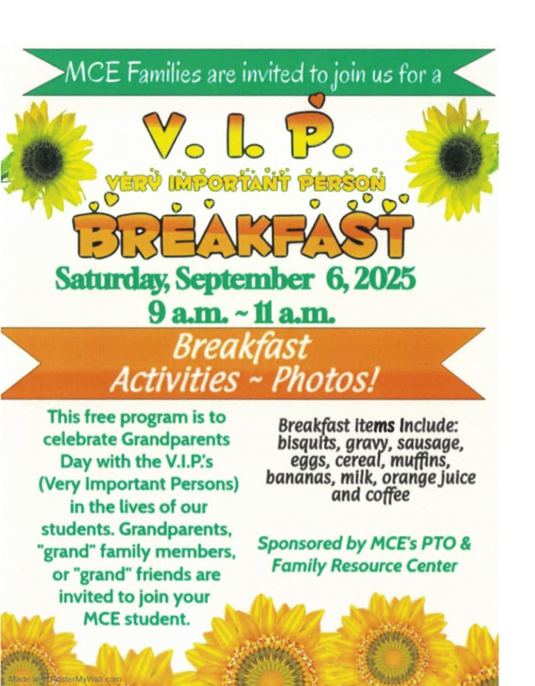 MCE Families are invited to join us for our V.I.P. Breakfast to celebrate Grandparents Day on Saturday, September 6th from 9 am to 11 am. We will have a hot breakfast, activities, and a photo station. We hope you will join us!