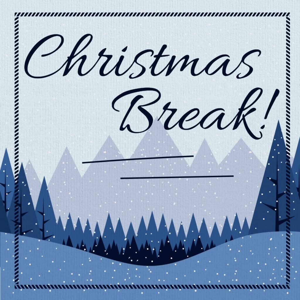 christmas break