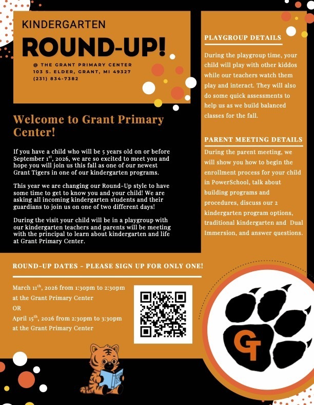 ROUND-UP DATES - PLEASE SIGN UP FOR ONLY ONE! March 11 th , 2026 from 1:30pm to 2:30pm at the Grant Primary Center OR April 15 th , 2026 from 2:30pm to 3:30pm at the Grant Primary Center