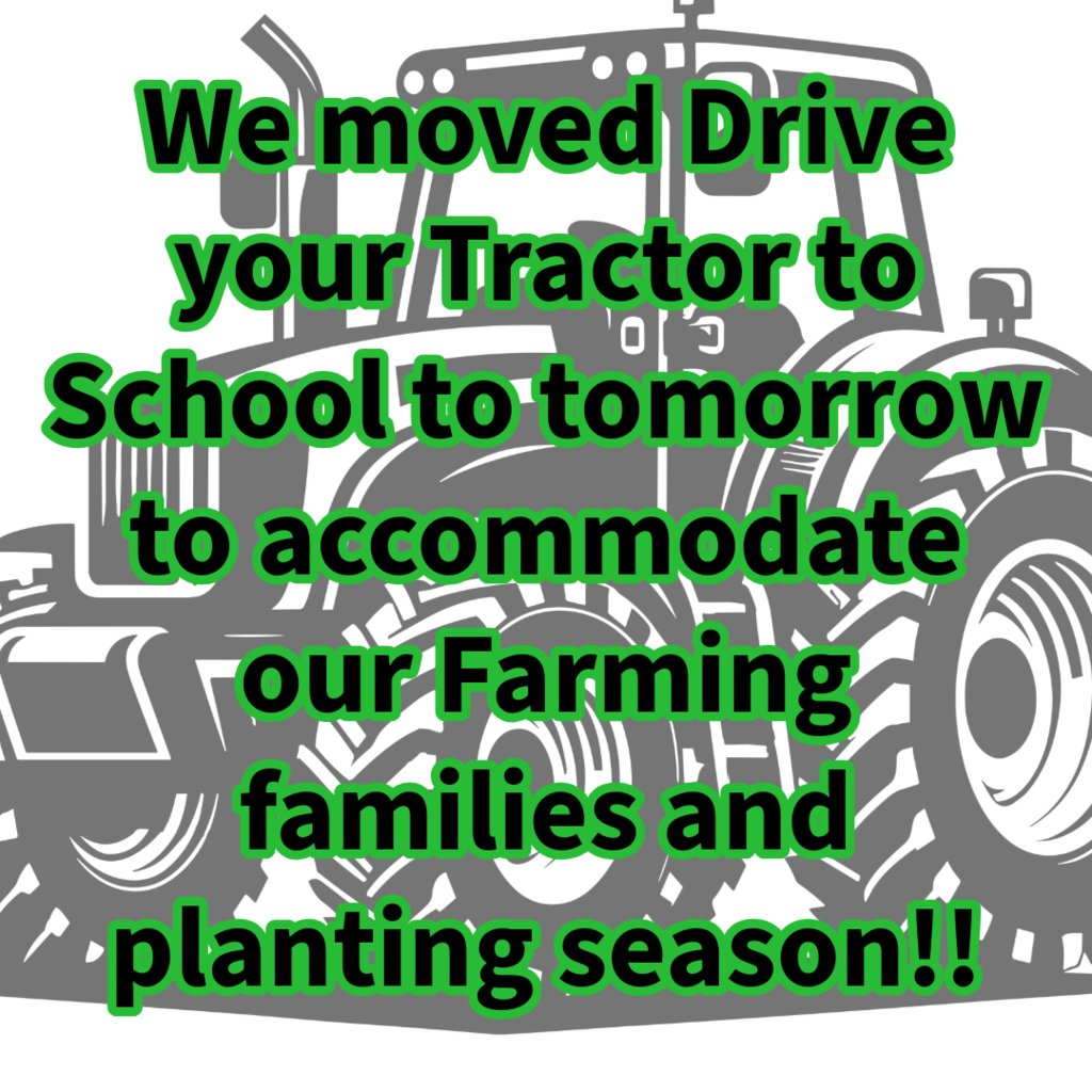 Drive your Tractor to School information