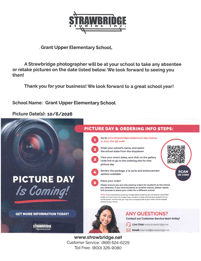 Grant Upper Elementary School, A Strawbridge photographer will be at your school to take any absentee or retake pictures on the date Listed below. We Look forward to seeing you then! Thank you for your business! We 100k forward to a great school year! School Name: Grant Upper Elementary School Picture Date(s): 10/6/2026
