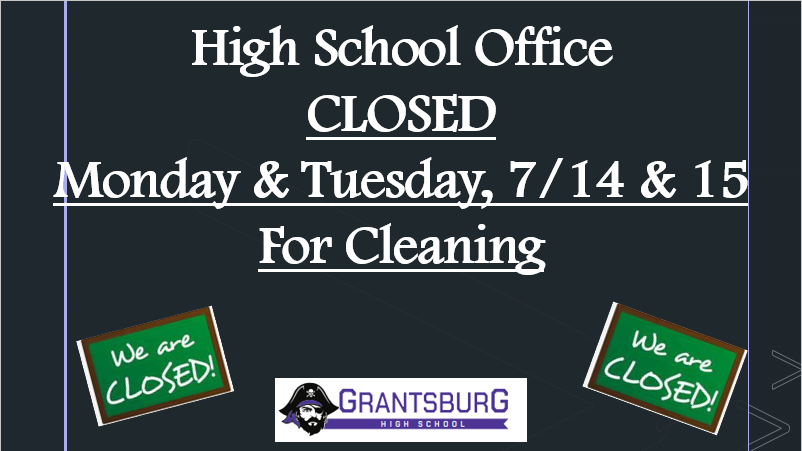 GHS closed July 14 &  15