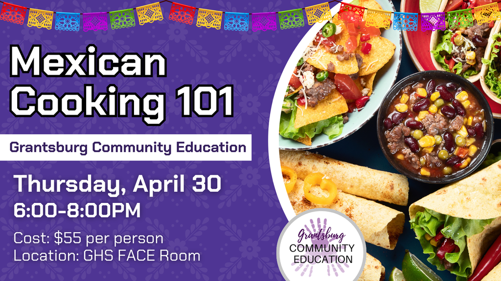 Community Education Mexican Cooking Class April 30